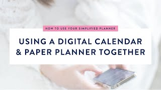 Simplified Planner Using a Digital Calendar With a Paper Planner  Simplified® by Emily Ley [upl. by Elvira]