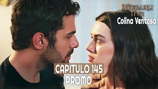 Ruzgarli Tepe  Colina Ventosa  Capitulo 145 en Español  Promo novelasturcas seriesturcas [upl. by Anertal]