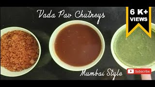 Three vada pav chutneys  Chat chutneys  Dry garlic chutney  meethi chutney  Spicy green chutney [upl. by Devi]