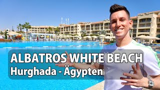 Albatros White Beach Resort Hurghada Ägypten  modernes luxuriöses Familienresort  Your Next Hotel [upl. by Romelle]