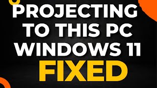 Projecting to This PC Windows 11 [upl. by Kenney]