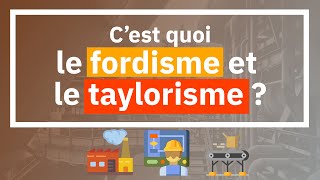 Définition  Cest quoi le TAYLORISME amp le FORDISME [upl. by Hujsak535]