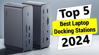 ✅Top 5 Best Laptop Docking Stations in 2024 [upl. by Vanni]