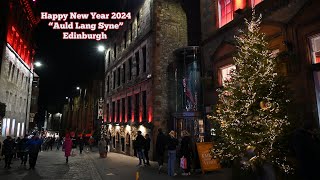 Auld Lang Syne  Edinburgh  Happy New Year 2024 [upl. by Ylek207]