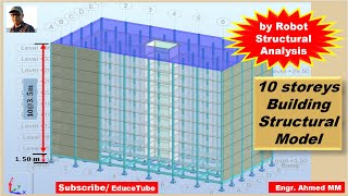 Ten storeys Building Structural Model by Autodesk Robot Structural Analysis Professional 2021 [upl. by Ole]