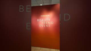 NORDSTROM Beauty Trend Event [upl. by Milton335]