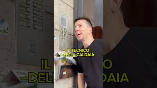 IL TECNICO DELLA CALDAIA danielecondotta comedy [upl. by Elonore]