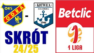 Kotwica Kołobrzeg 01 Odra Opole Skrót  1 LIGA 2425 [upl. by Belding]