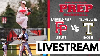 Fairfield Prep vs Trumbull High School Varsity Baseball [upl. by Eng]