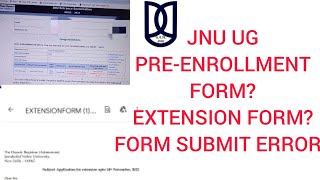 jnu pre enrollment form 2022extension form [upl. by Peppie]