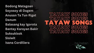 Tayaw Songs [upl. by Tilda]