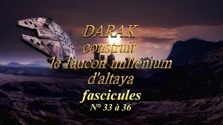 construire le faucon N° 33 à 36 [upl. by Airehc]