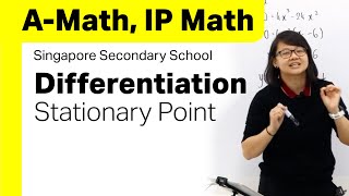 Differentiation  Stationary Points  Achevas OLevel AMath amp IP Math Tuition Singapore [upl. by Llennej]