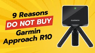 DONT BUY Garmin Approach R10 BEFORE WATCHING THIS VIDEO 😱 9 Reasons [upl. by Anatniuq]