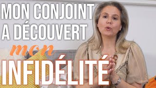 Mon Conjoint a découvert mon infidélité  QUE FAIRE [upl. by Aer]