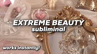 EXTREME BEAUTY SUBLIMINAL Become more attractive instantly ✨ [upl. by Ezequiel479]