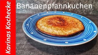 Bananen Pfannkuchen Bananen pancake  banana pancakes recipes [upl. by Lanoil403]