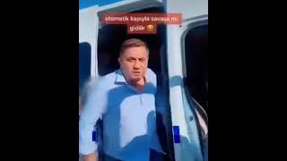 lan oğlum otomatik kapıynan savaşa mı gedilir lan [upl. by Frederica]