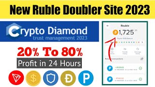 Cryptodaimond  New Ruble Doubler Site 2023  Ruble Earning  20 To 80 Profit  Running Days 0 [upl. by Nanice]