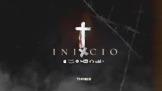 INICIO  THRES Video Oficial MUSICA CRISTIANA 2024 [upl. by Trebloc]