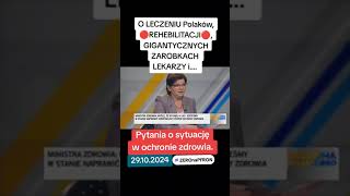 O LECZENIU Polaków 🔴REHEBILITACJI🔴 GIGANTYCZNYCH ZAROBKACH LEKARZY i [upl. by Ilime]