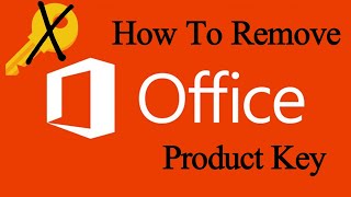 Remove Existing Office Product key in Office 2019  Uninstall Microsoft Office Product Key [upl. by Mehetabel157]