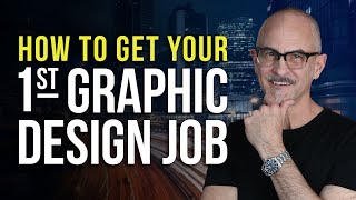 How To Get Your 1st Graphic Design Job [upl. by Einra]