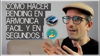 CÓMO HACER BENDING EN ARMONICA FÁCIL Y EN SEGUNDOS [upl. by Mendelsohn]