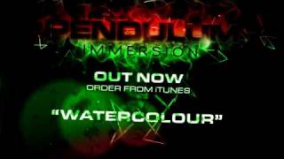 Pendulum  Immersion  03  Watercolour [upl. by Demb]