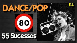 DANCE  POP  EURO DISCO  55 Sucessos Flashback Anos 80s [upl. by Asilla293]