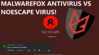 NoEscape Virus VS MalwareFox Antivirus [upl. by Annairam]