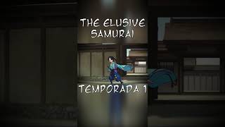 RESUMEN ANIME The elusive Samurai Temporada 1 anime shorts [upl. by Acihsay571]