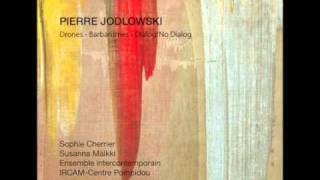 Pierre Jodlowski DialogNo Dialog [upl. by Manwell]