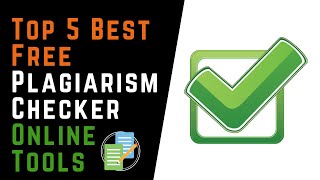 Top 5 Best Free Plagiarism Checker Online Tools 2021 [upl. by Aneehsor635]