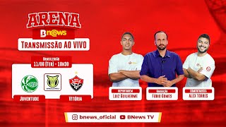 JUVENTUDE X VITÓRIA  ARENA BNEWS BRASILEIRÃO [upl. by Gnot]