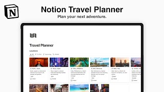 Notion Travel Planner Plan Your Next Adventure and Travel Smarter [upl. by Yelhak]