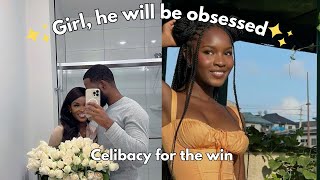 How to be Celibate and Make Every Man OBSESSED With You [upl. by Adnol632]