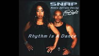 SnapRhythm Is A DancerFreestyle RemixAdriano Deejay [upl. by Renaldo]