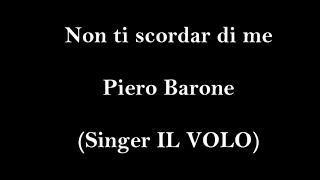 Non ti scordar di me  Piero Barone LYRICS IN ENGLISH [upl. by Kalman787]