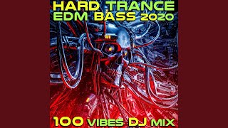 Hard Trance EDM Bass 2020 100 Vibes 2Hr Psychedelic Trance DJ Mix [upl. by Trudi]