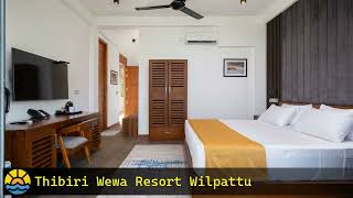 Thibiri Wewa Resort Wilpattu PahalaMaragahawewa hotel holiday [upl. by Rasec]