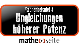 Ungleichungen höherer Potenz Beispiel 4  A2603 [upl. by Gladdy47]