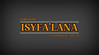 Isyfalana Versi Habsyi  Video Lirik [upl. by Wohlert]