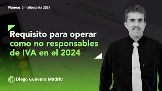 Requisito en las personas naturales del simple para operar como no responsables de IVA en 2024 [upl. by Nnaaras690]