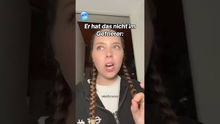 DAS muss in den GEFRIERSCHRANK🥶😂 shortvideo comedy freundin couple beziehung freund funny [upl. by Doreg]