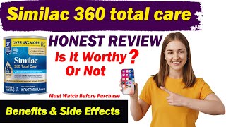 Similac 360 Total Care review  similac 360 total care uses  benefits and side effects similac [upl. by Zilef]