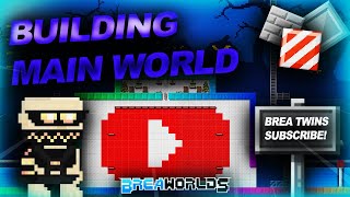 BUILDING NEW MAIN WORLD  Breaworlds [upl. by Yasnyl]