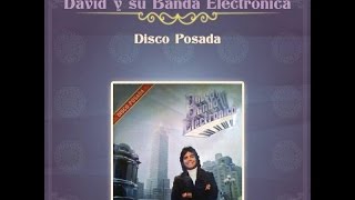 David y Su Banda Electronica  Never gonna say goodbye 1979 [upl. by Estrellita]