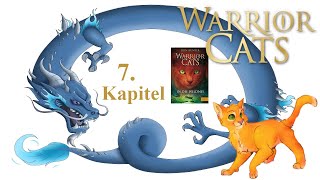 Warrior Cats S1B1  In die Wildnis 7 Kapitel  Lets Read deutsch mit Kidma [upl. by Aseram]