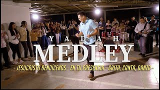 Yadah  Medley Jesucristo Bendícenos  En Tu Presencia  Grita Canta Danza  Video Oficial 2023 [upl. by Landahl]